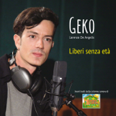 Liberi senza età - Geko Lorenzo De Angelis