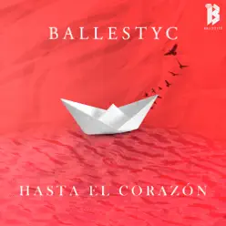 Hasta El Corazón - Single - Ballestyc