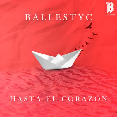 Hasta El Corazón - Single - Ballestyc