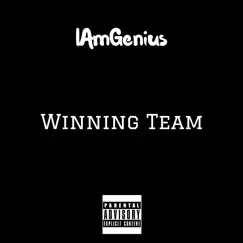 Winning Team - Single by IAmGenius album reviews, ratings, credits