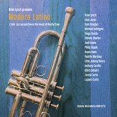 Madera Latino: A Latin Jazz Interpretation on the Music of Woody Shaw artwork