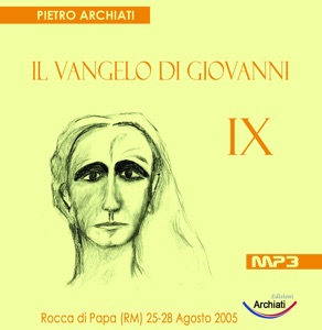 07C - IL VANGELO DI GIOVANNI IX - Settima conferenza - sabato sera