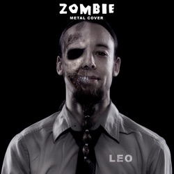 Leo - Zombie (Metal Cover) [feat. Stine Vea Moracchioli]