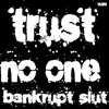 Trust No One - Single album lyrics, reviews, download