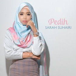 Sarah Suhairi - Pedih