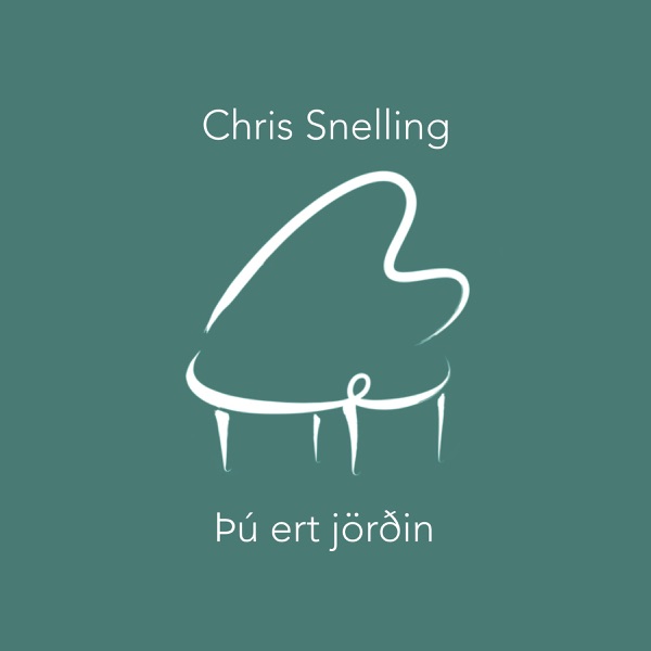 Þú ert jörðin - Single - Chris Snelling