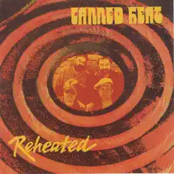 Reheated (Remastered) - Canned Heat