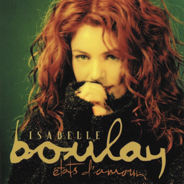 Etats d'amour (Remastered) - Isabelle Boulay