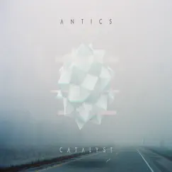 Catalyst - Single by Antics album reviews, ratings, credits