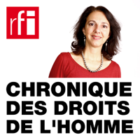 Chronique des droits de l'homme podcast
