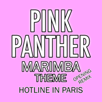 Hotline in Paris - Pink Panther Marimba Theme artwork