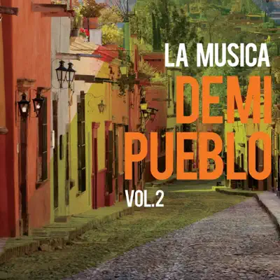 La Música de Mi Pueblo, Vol. 2 - Chayito Valdez