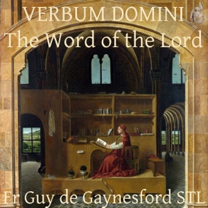 Verbum Domini 1 – Christ in the Holy Scriptures by Fr Guy de Gaynesford