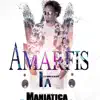 La Maniatica - Single album lyrics, reviews, download