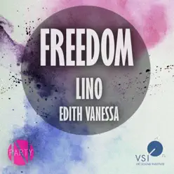 Freedom (Extended Mix) - Single - Lino Freedom (Extended Mix) - Single - Lino