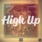 High Up (feat. Swa5g_mtb) - Ill Will lyrics