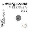 Musik Legenden - Unvergessene MELODIEN, Vol. 2 (Danke für Eure Musik)