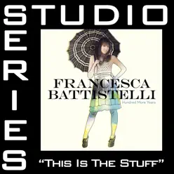 This Is the Stuff (Studio Series Performance Track) - - EP - Francesca Battistelli