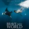 Brave New World - EP album lyrics, reviews, download