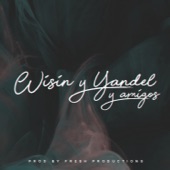 Wisin & Yandel y Amigos artwork