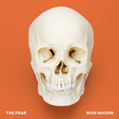 Rich Aucoin - The Fear