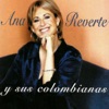 Ana Reverte y Sus Colombianas