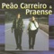 Coração Pede Socorro - Peão Carreiro & Praense lyrics