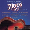 Romanticamente Trios, Vol. 9