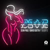 Sean Paul & David Guetta - Mad Love (feat. Becky G) artwork