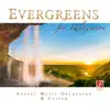 Evergreens for Relaxation album lyrics, reviews, download