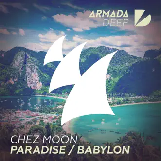 Paradise / Babylon - EP by Chez Moon album reviews, ratings, credits