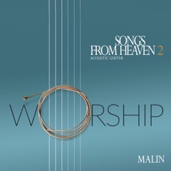 Songs from Heaven 2 Worship