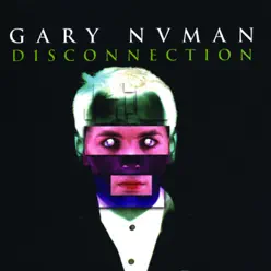 Disconnection - Gary Numan