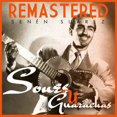 Sones y guarachas (Remastered) - Senén Suárez Sones y guarachas (Remastered) - Senén Suárez