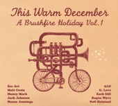 This Warm December: Brushfire Holiday's, Vol. 1, 2008