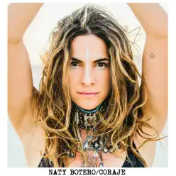 Coraje - Single - Naty Botero Coraje - Single - Naty Botero