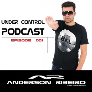 Under Control @ Podcast by Anderson Ribeiro