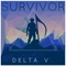 Survivor - Delta V lyrics