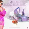 The Way That I Do It (feat. Don Elway, Obnoxious & West West) - Single album lyrics, reviews, download