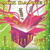 Mix Dance 2 (Latino - Balli di Gruppo - Anni 60 - Ballo Liscio)