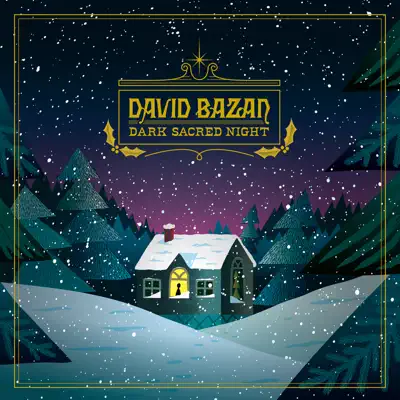 Dark Sacred Night - David Bazan Dark Sacred Night - David Bazan