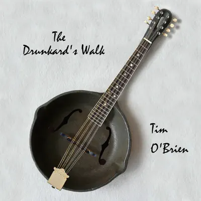 The Drunkard's Walk - Single - Tim O'Brien