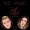 Be Mine (feat. CJ Roussel) - J. Rey lyrics