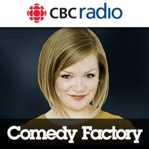 Comedy Factory from CBC Radio podcast