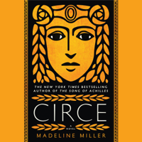 Madeline Miller - Circe (Unabridged) artwork