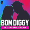 Bom Diggy (Dillon Francis Remix) [feat. Dillon Francis] - Zack Knight & Jasmin Walia