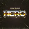 Hero (feat. Cairo) - EP album lyrics, reviews, download