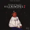 Villainous, Vol. 2 - EP album lyrics, reviews, download