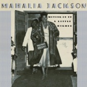 Mahalia Jackson - Move On Up a Little Higher