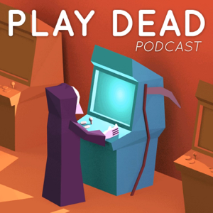 Play Dead podcast